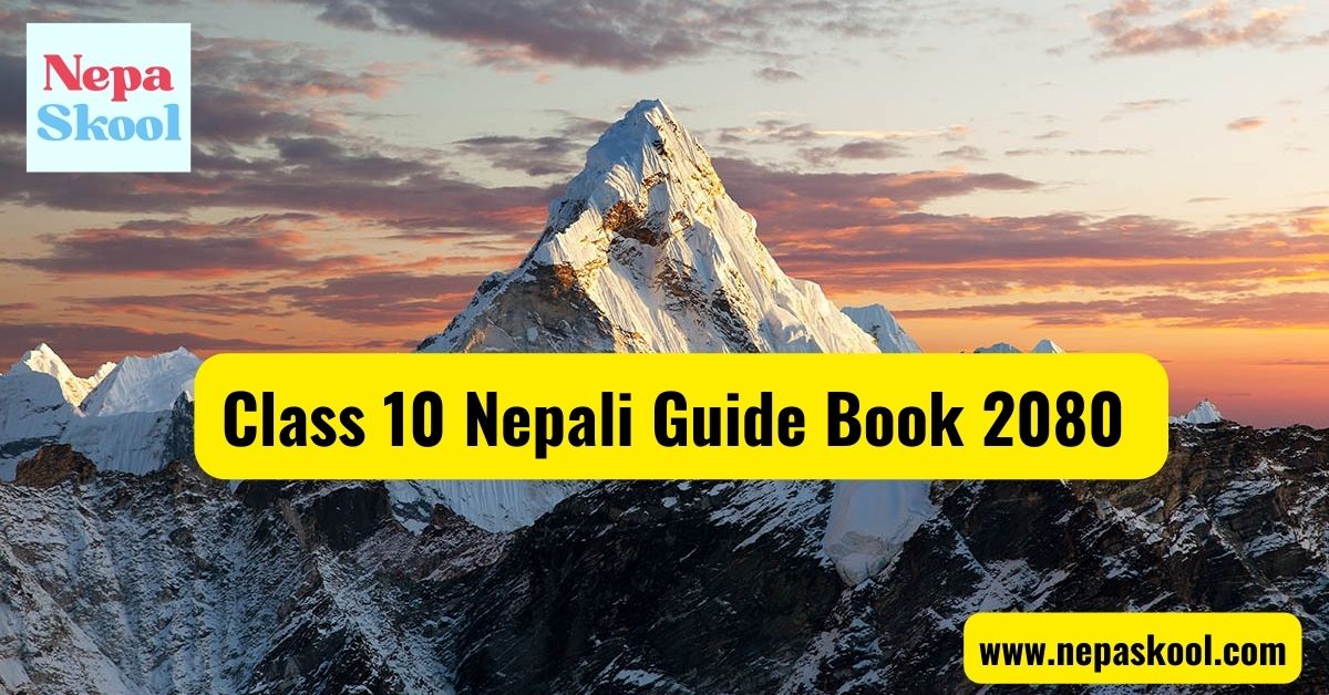 Class 10 nepali guide book 2080