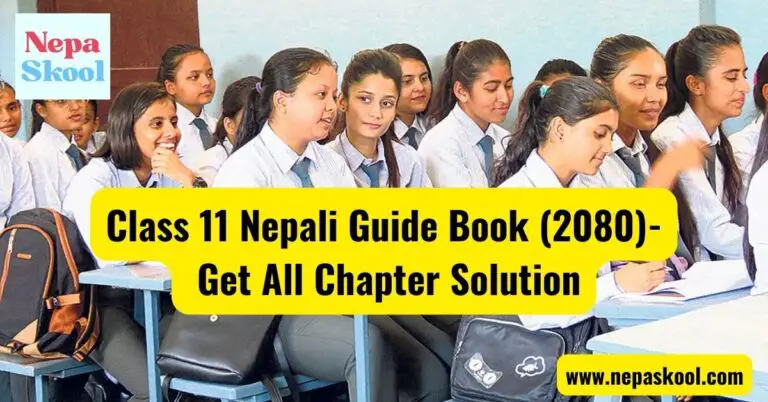 Class 11 Nepali Guide Book (2080)- Get All Chapter Solution